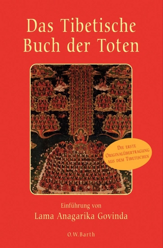Das Tibetische Buch der Toten