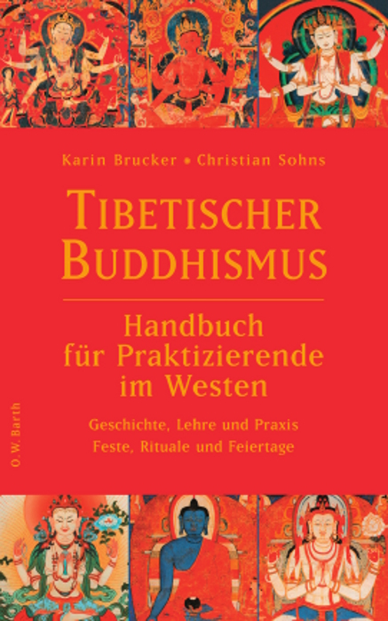 Tibetischer Buddhismus - Karin Brucker, Christian Sohns