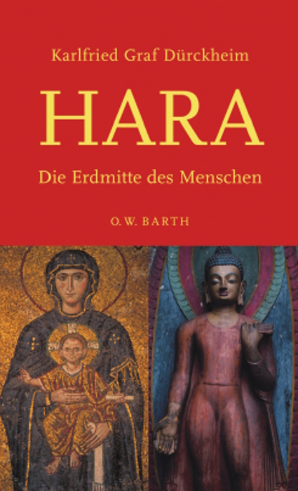 Hara - Karlfried Graf D&uuml;rckheim