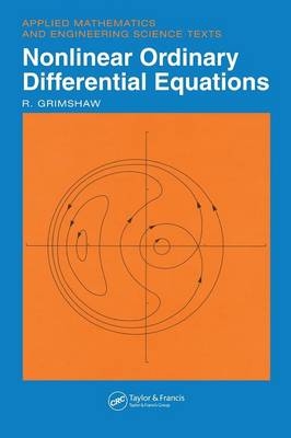 Nonlinear Ordinary Differential Equations -  R. Grimshaw