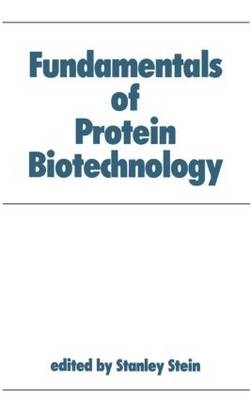 Fundamentals of Protein Biotechnology