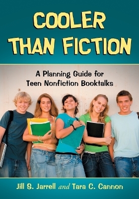 Cooler Than Fiction - Jill S. Jarrell, Tara C. Cannon