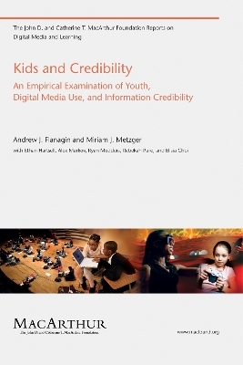 Kids and Credibility - Andrew J. Flanagin, Miriam J. Metzger