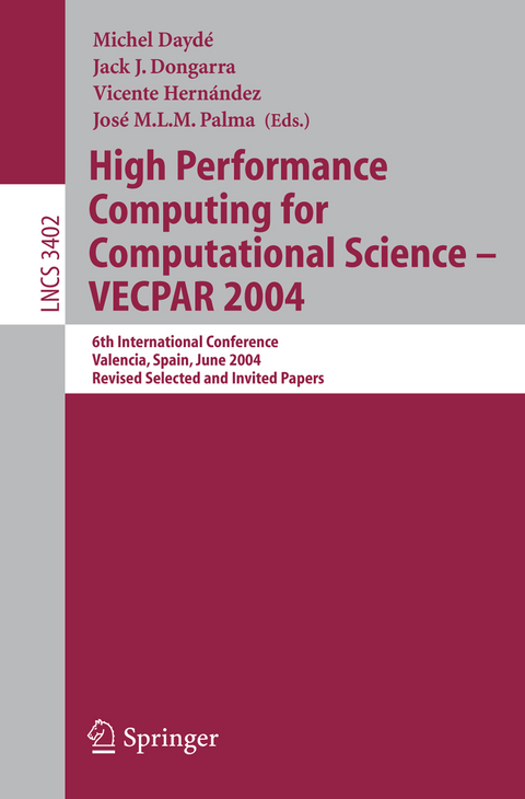 High Performance Computing for Computational Science - VECPAR 2004 - 