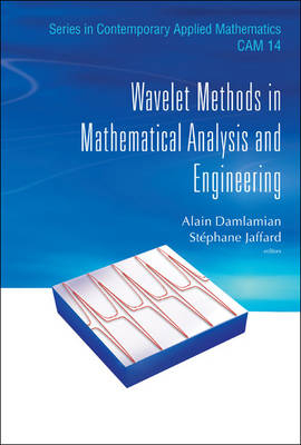 Wavelet Methods In Mathematical Analysis And Engineering - 