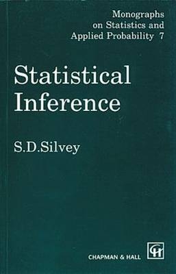 Statistical Inference -  S.D. Silvey