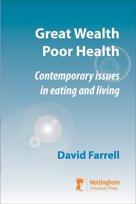 Great Wealth Poor Health - David Farrell