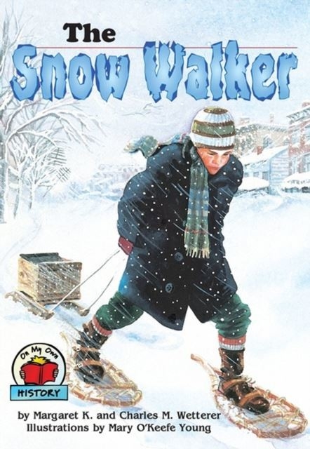 Snow Walker -  Charles M. Wetterer,  Margaret K. Wetterer