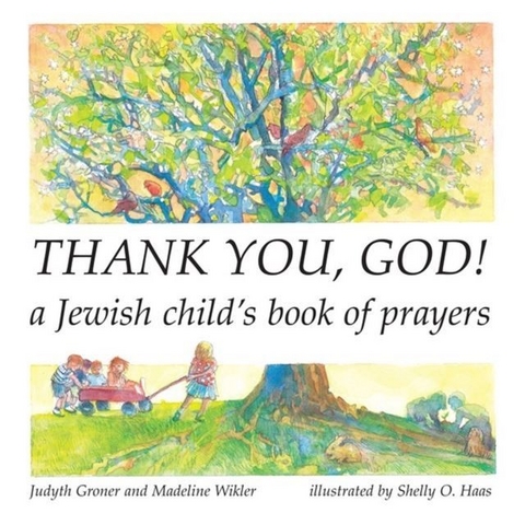 Thank You, God! -  Judyth Groner,  Madeline Wikler