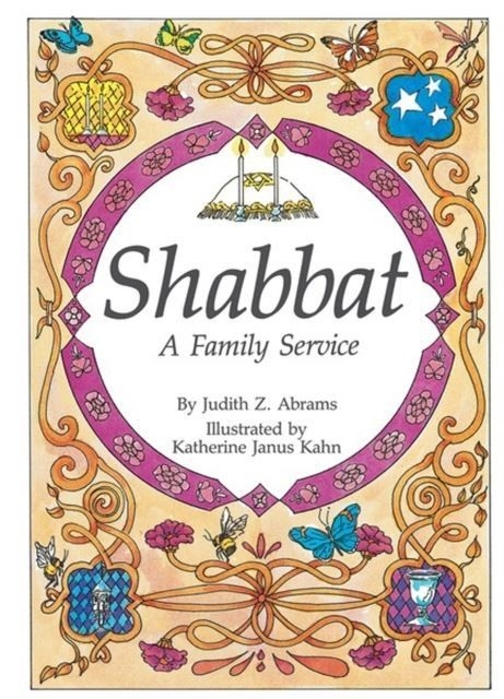 Shabbat: A Family Service -  Judy Abrams