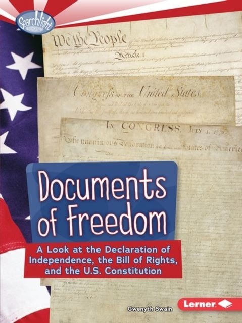 Documents of Freedom -  Gwenyth Swain