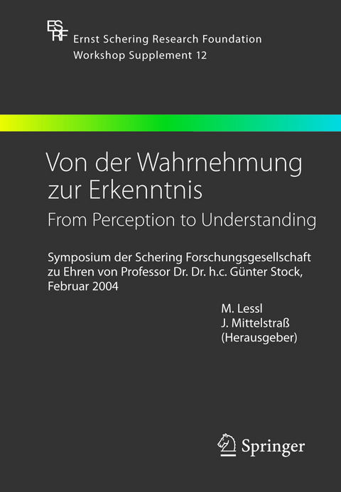 Von der Wahrnehmung zur Erkenntnis - From Perception to Understanding - 
