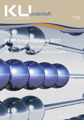 PEPP-Entgeltkatalog 2017 -  InEK Institut f&uuml;r das Entgeltsystem im Krankenhaus GmbH