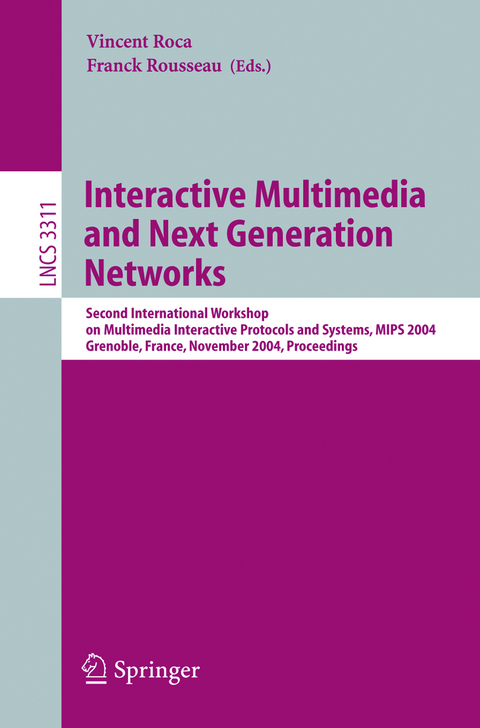 Interactive Multimedia and Next Generation Networks - 