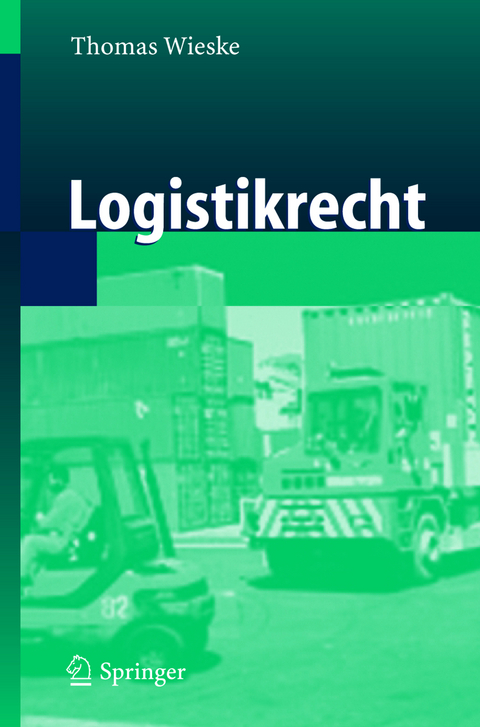 Logistikrecht - Thomas Wieske