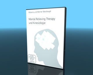 Mental Relieving Therapy und KInesiologie