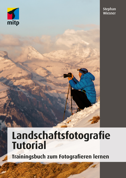 Landschaftsfotografie Tutorial - Stephan Wiesner
