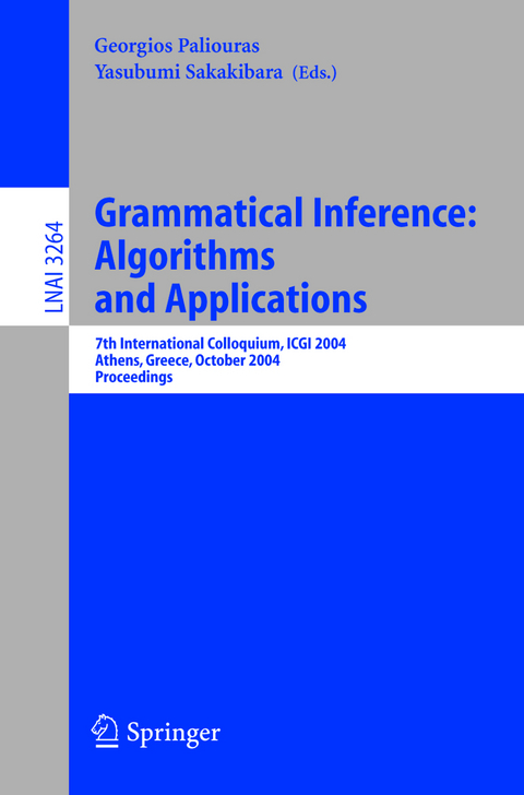 Grammatical Inference: Algorithms and Applications - 