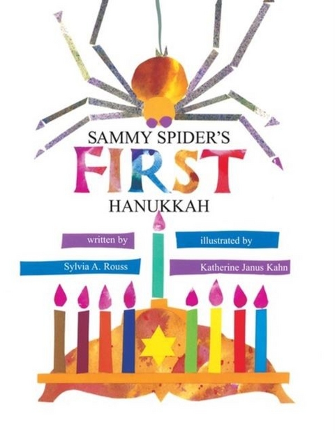 Sammy Spider's First Hanukkah -  Sylvia A. Rouss