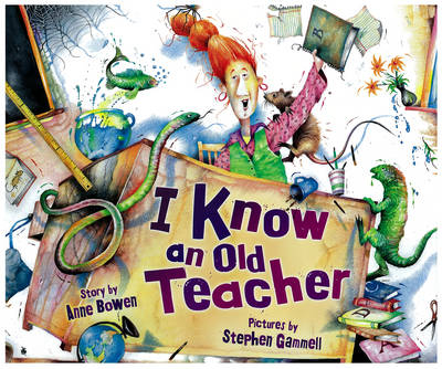 I Know an Old Teacher -  Anne Bowen