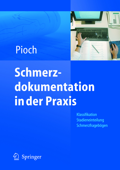 Schmerzdokumentation in der Praxis - Erdmute Pioch