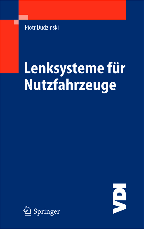 Lenksysteme f&uuml;r Nutzfahrzeuge - Piotr Dudzinski