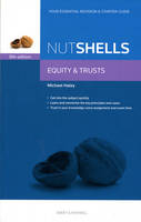 Nutshells Equity & Trusts - Professor Michael Haley