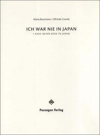 Ich war nie in Japan