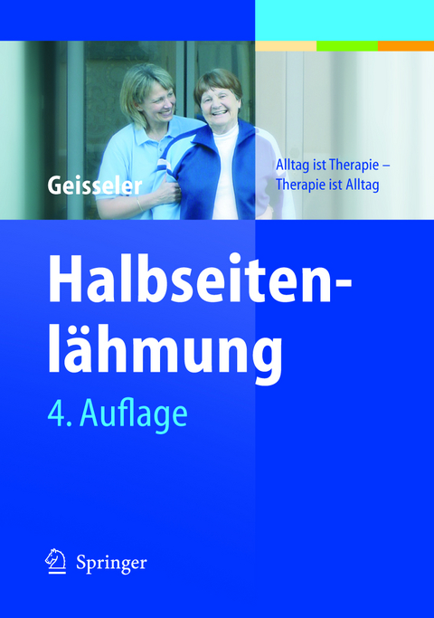 Halbseitenl&auml;hmung - Trudy Geisseler