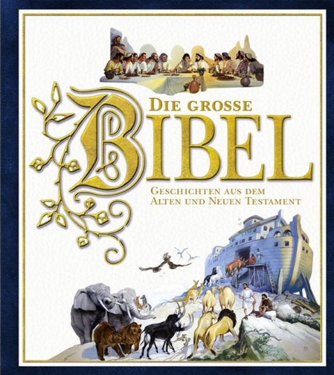 Die gro&szlig;e Bibel