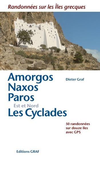 Amorgos, Naxos, Paros L'Est et le Nord - Les Cyclades - Dieter Graf