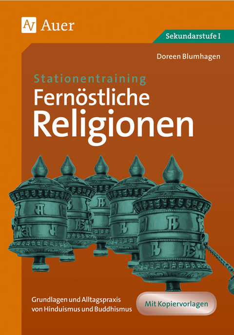 Stationentraining Fern&ouml;stliche Religionen - Doreen Blumhagen