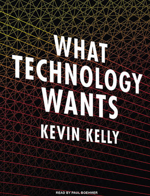 What Technology Wants
