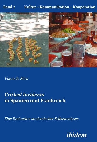 Critical Incidents in Spanien und Frankreich. Eine Evaluation studentischer Selbstanalysen - Vasco da Silva