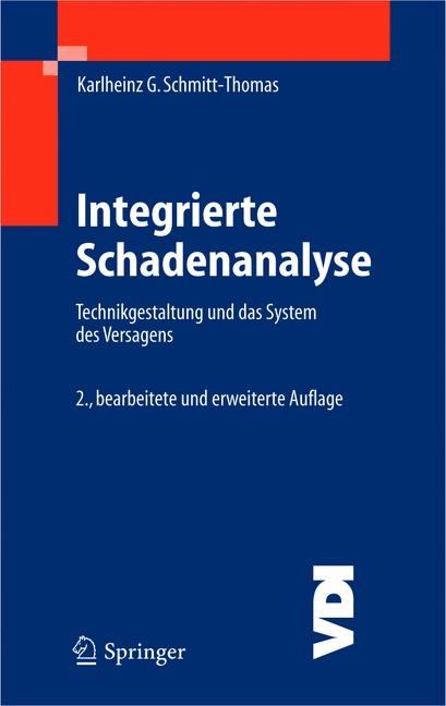 Integrierte Schadenanalyse - Karlheinz G. Schmitt-Thomas