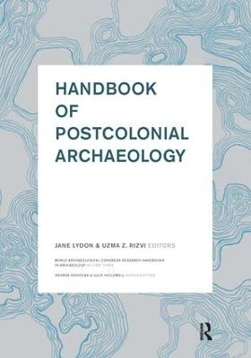 Handbook of Postcolonial Archaeology - 