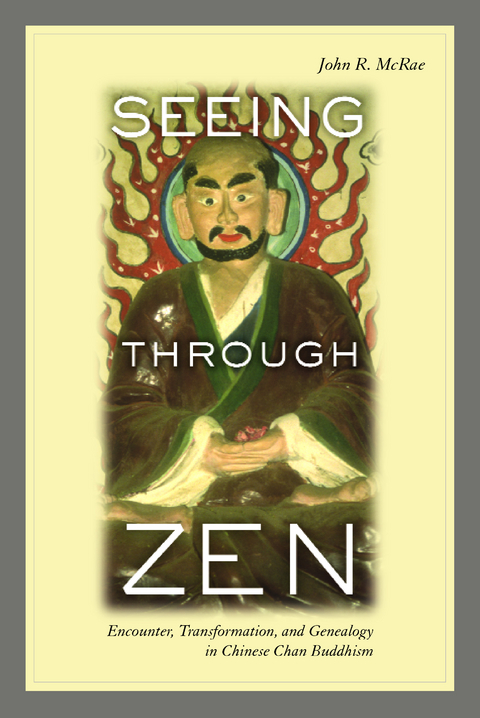 Seeing through Zen - John R. McRae