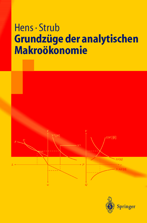 Grundz&uuml;ge der analytischen Makro&ouml;konomie - Thorsten Hens, Carlo Strub