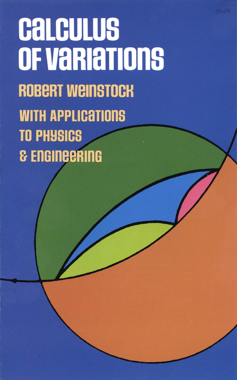 Calculus of Variations - Robert Weinstock