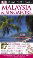 DK Eyewitness Travel Guide: Malaysia & Singapore