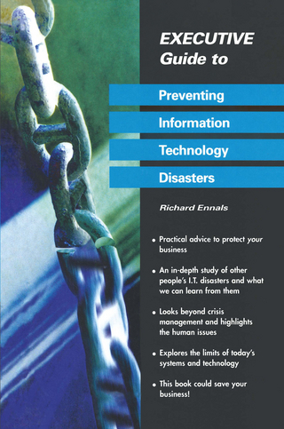 Executive Guide to Preventing Information Technology Disasters