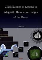 Classifications of Lesions in Magnetic Resonance Images of the Breast
