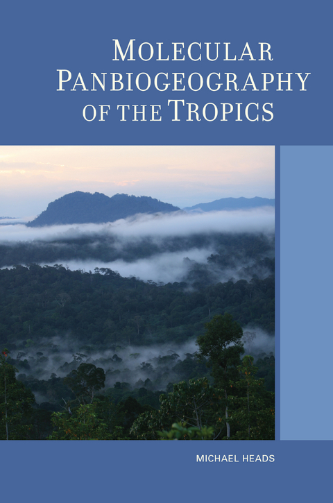 Molecular Panbiogeography of the Tropics -  Michael Heads