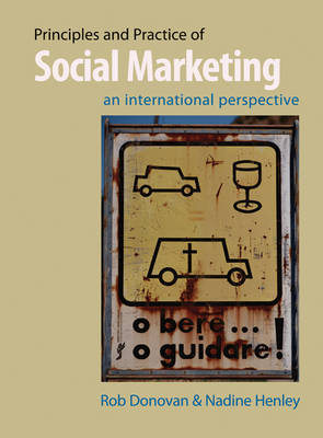 Principles and Practice of Social Marketing - Rob Donovan, Nadine Henley