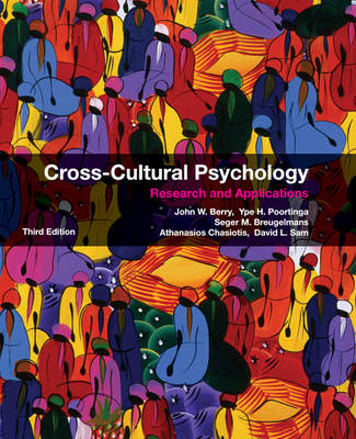 Cross-Cultural Psychology - John W. Berry, Ype H. Poortinga, Seger M. Breugelmans, Athanasios Chasiotis, David L. Sam