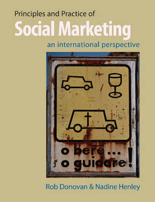 Principles and Practice of Social Marketing - Rob Donovan, Nadine Henley