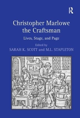 Christopher Marlowe the Craftsman - M.L. Stapleton