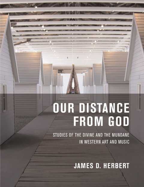 Our Distance from God -  James D. Herbert