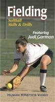Fielding: Softball Skills and Drills Video - Ntsc - Judi Garman