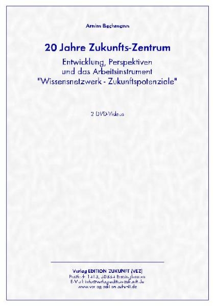 20 Jahre Zukunfts-Zentrum - Arnim Bechmann